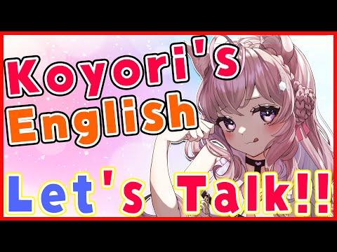 【English】Koyori's English! Let's talk together!【博衣こより/ホロライブ】